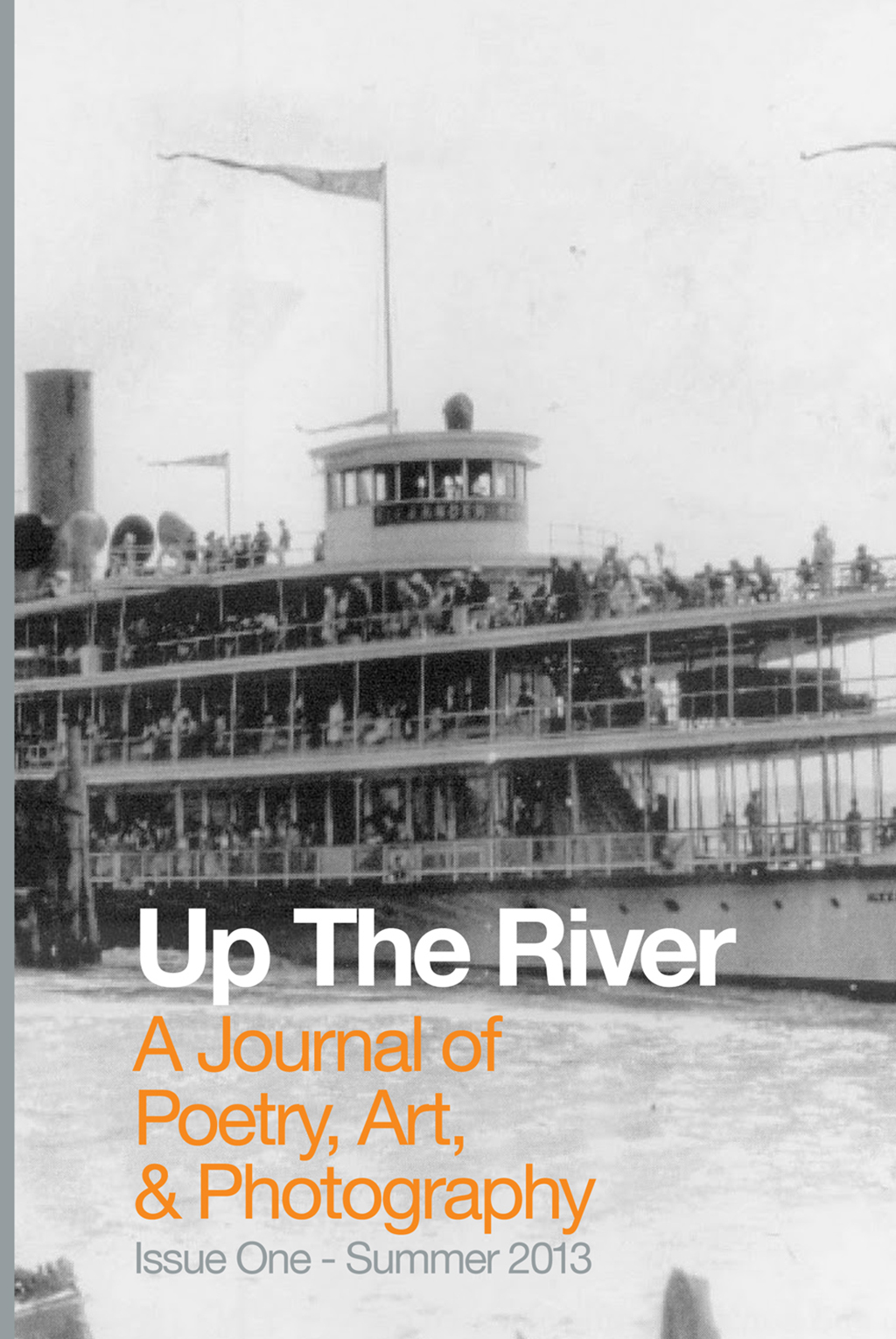 Up The River, Issue One